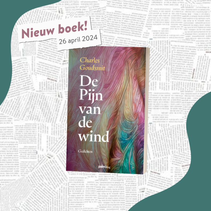 ‘De pijn van de wind’ verschijnt op 26 april Palmslag Uitgeverij